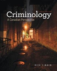 Criminology, A Canadian Perspective