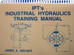 Ipt's Industrial Hydraulics Training Manual